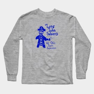 Long John Silver's Irony Long Sleeve T-Shirt